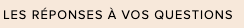Les réponses à vos questions My Little Box