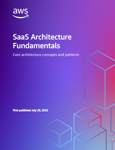Explore the SaaS Architecture Fundamentals