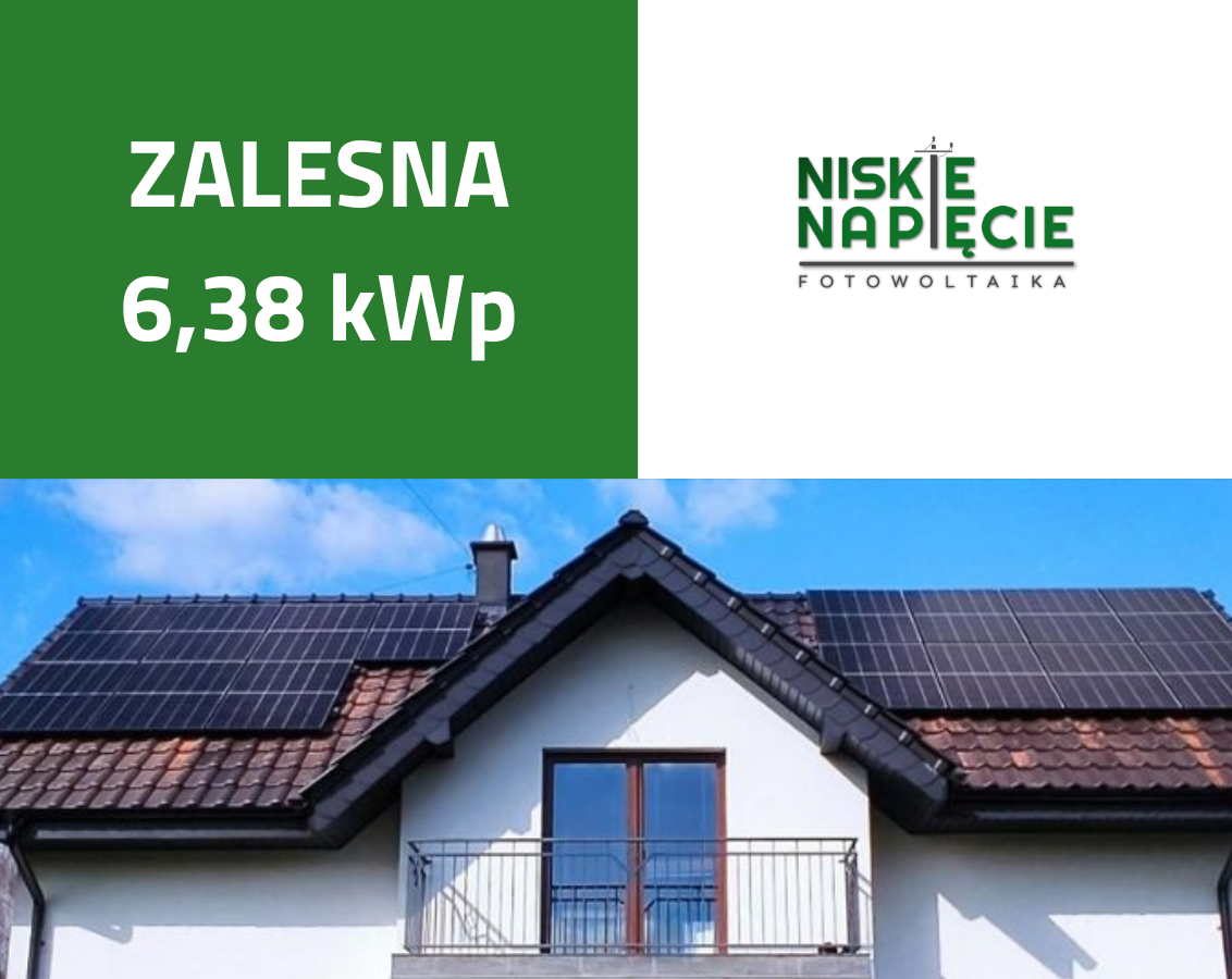 Realizacja instalacji fotowoltaicznej - Zalesna 6,38 kWp