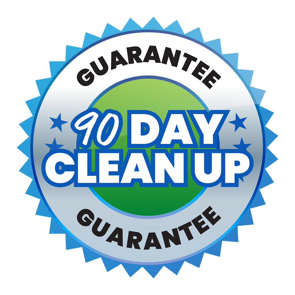 90 day clean up guarantee
