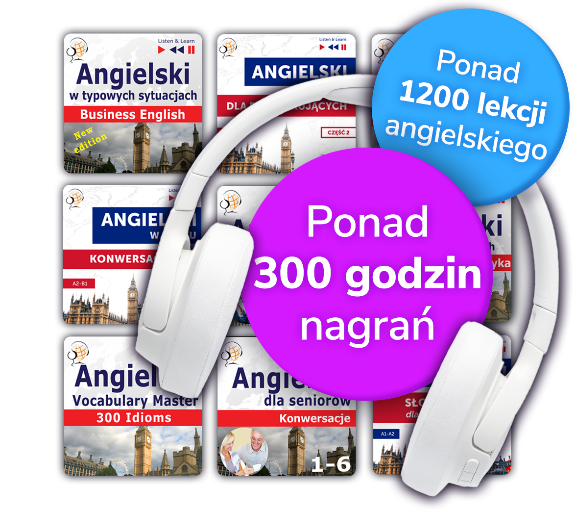 Zdjecie słuchawek na tle audiobooków z informacją o ponad 1200 lekcjach angielskiego i ponad 300 godzin nagrań