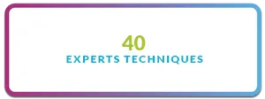 40 experts techniques