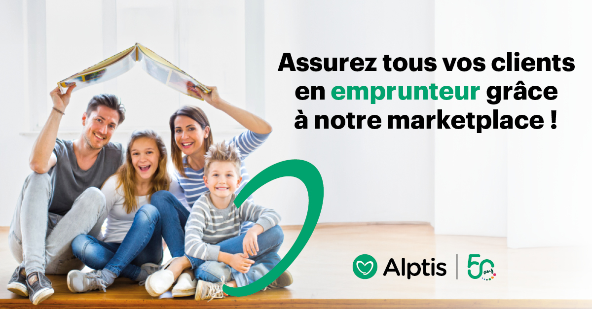Assurer tous vos clients en emprunteur grâce à notre marketplace Assurer tous vos clients en emprunteur grâce à notre marketplace