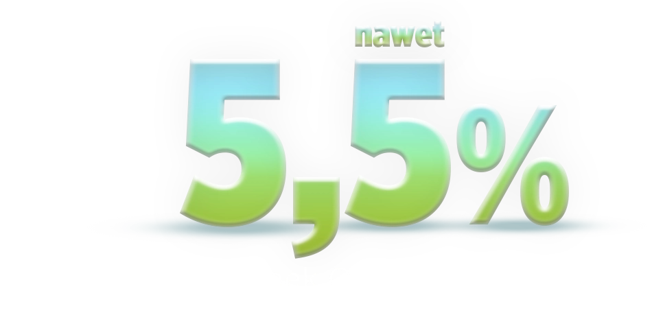 nawet pięć i p&oacute;ł procent