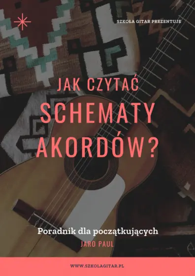Jak czytać schematy akordów- poradnik dla początkujących gitarzystów