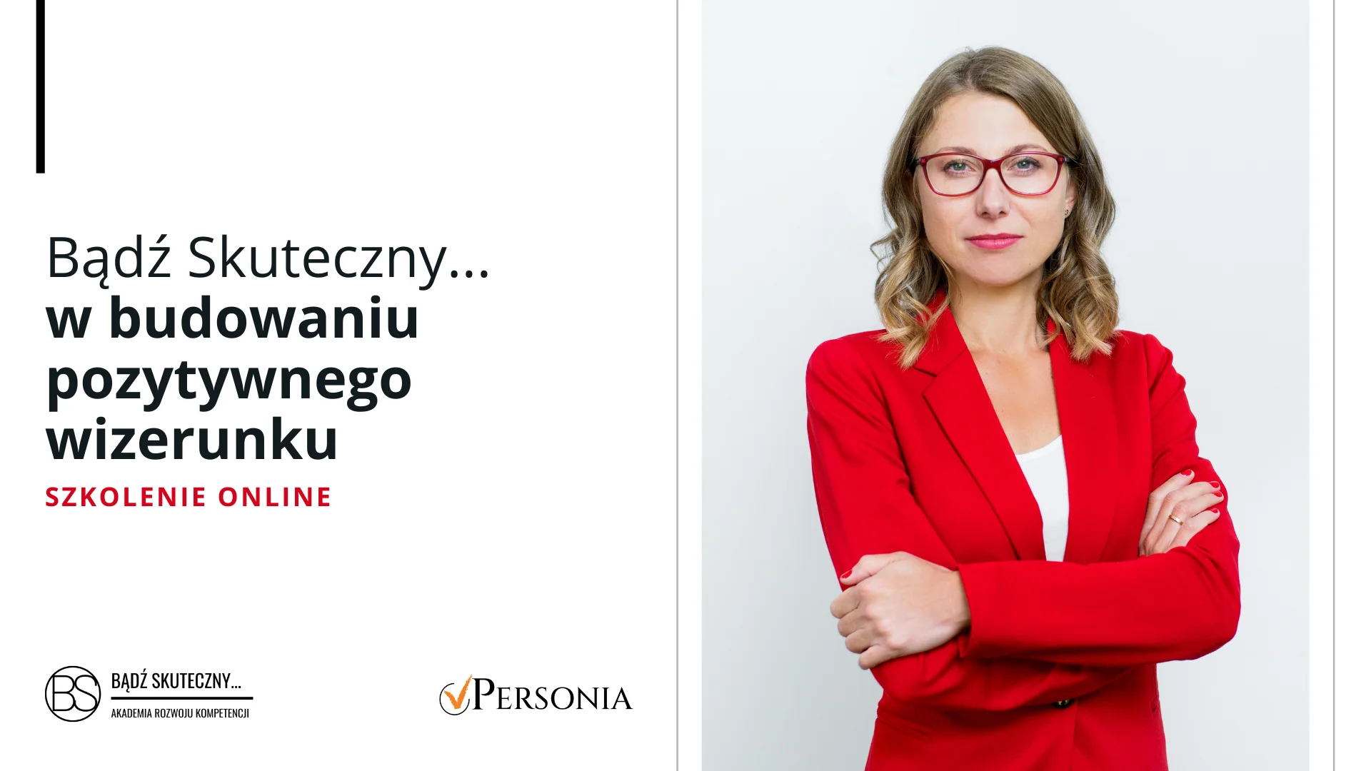 Bądź skuteczny w budowaniu pozytywnego wizerunku