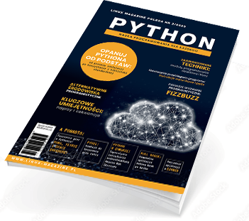 LINUX MAGAZINE - PYTHON Nauka programowania dla każdego