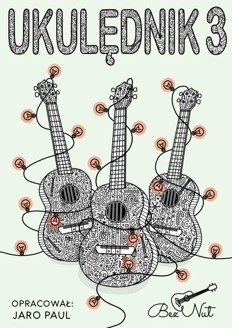 Ukulędnik 3 - śpiewnik kolęd na ukulele