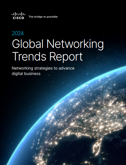 2024 Global Networking Trends Report