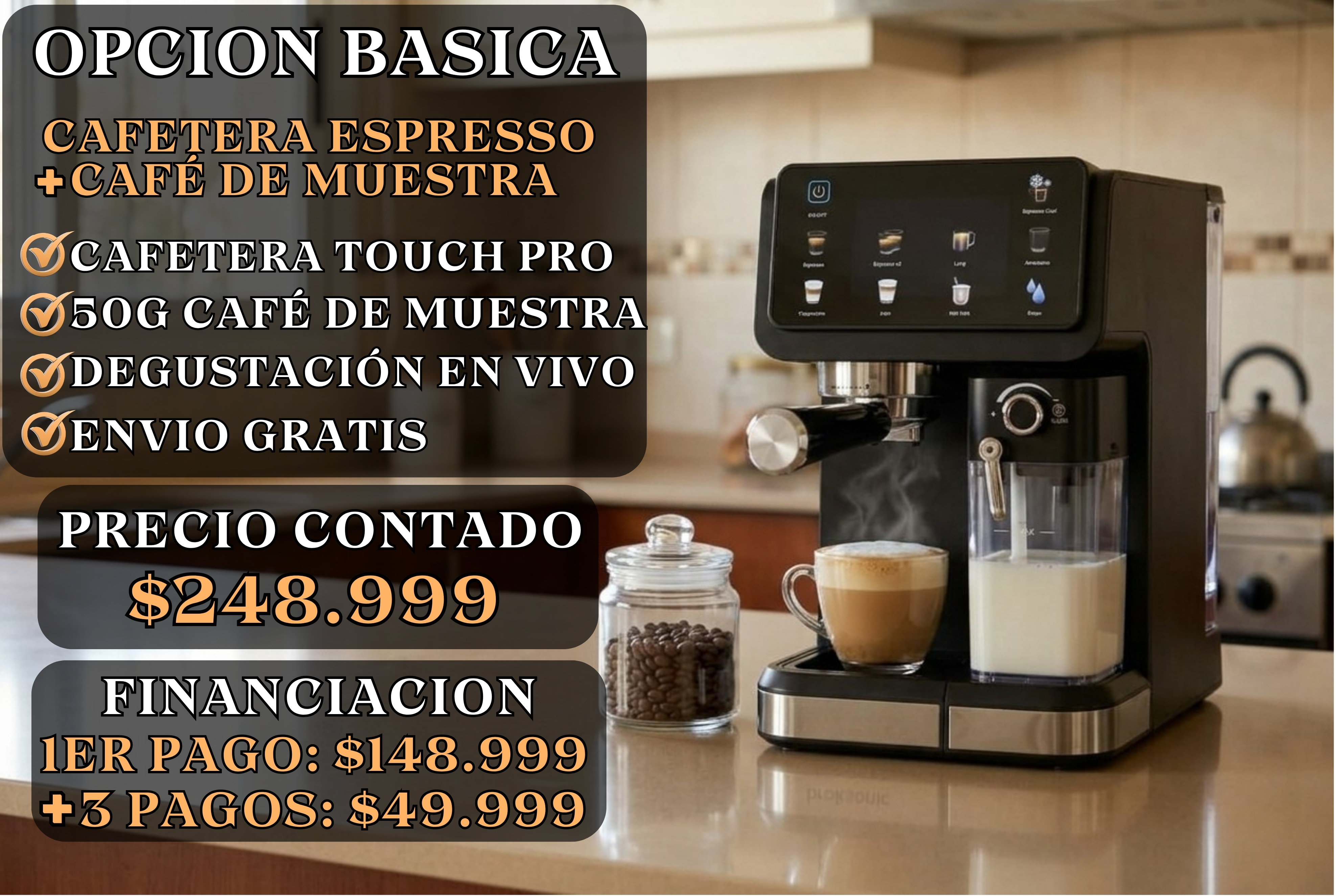 Pack Opción Básica de cafetera Touch Pro