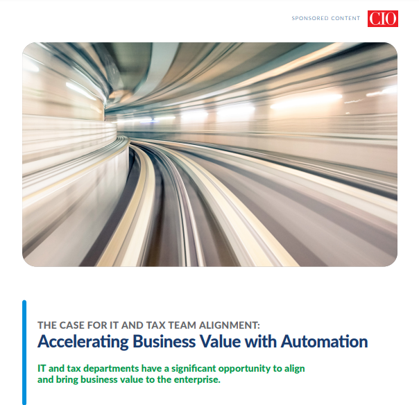 The Case for IT and Tax Team Alignment: Accelerating Business Value ...