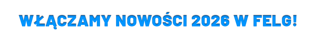 WŁĄCZAMY NOWOROCZNE NOWOŚCI!