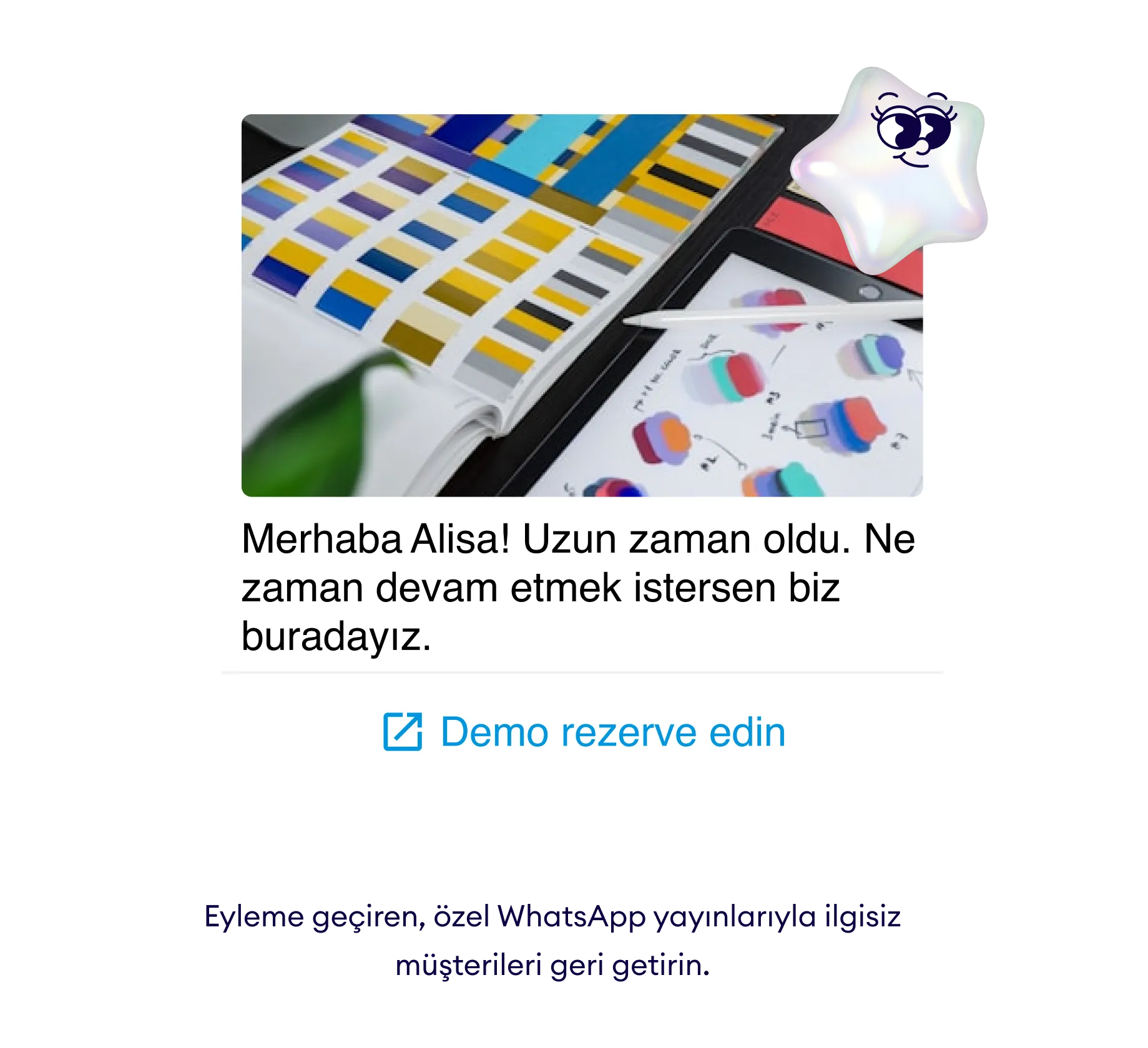 Kişisel bir dokunuşla bağlantı kurun