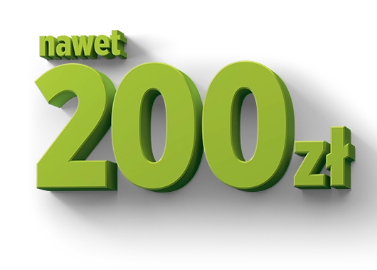 nawet 200 złotych