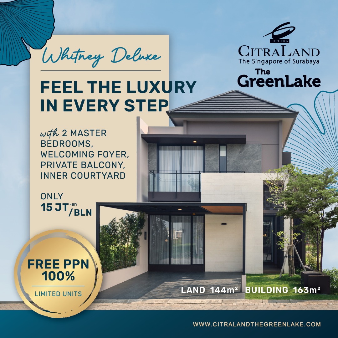 Promo Perumahan The GreenLake Surabaya Promo Perumahan The GreenLake Surabaya